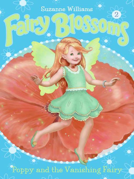 Cover image for Poppy and the Vanishing Fairy